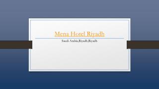 Mena Hotel Riyadh - Holdinn