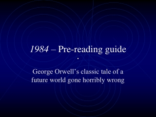 1984 – Pre-reading guide