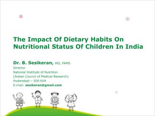 The Impact Of Dietary Habits On Nutritional Status Of Children In India