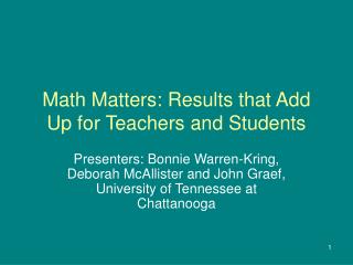 Math Matters: Results that Add Up for Teachers and Students