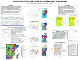 A Cluster-Based Framework for Land Cover Classification and Change Detection