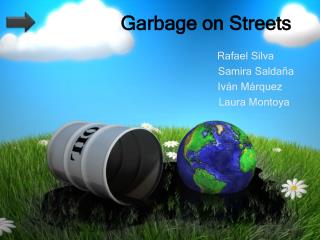 Garbage on Streets