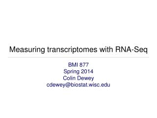 Measuring transcriptomes with RNA-Seq