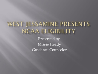 West Jessamine Presents NCAA Eligibility