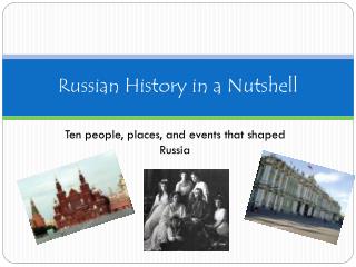 Russian History in a Nutshell