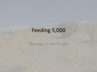 Feeding 5,000