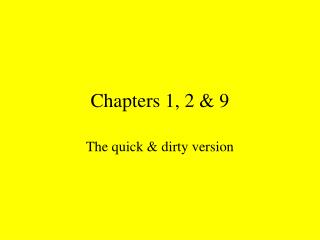Chapters 1, 2 & 9