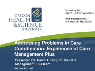 Addressing Problems in Care Coordination: Experience of Care Management Plus