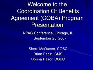 Welcome to the Coordination Of Benefits Agreement (COBA) Program Presentation