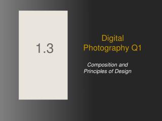Composition and Principles of Design