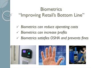 Biometrics “Improving Retail’s Bottom Line”