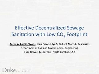 Effective Decentralized Sewage Sanitation with Low CO 2 Footprint