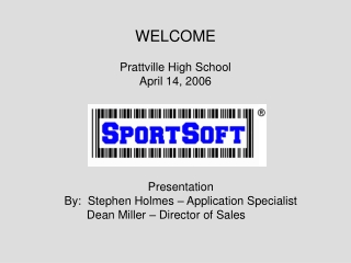 WELCOME Prattville High School April 14, 2006