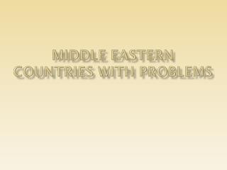 Middle eastern countries with problems