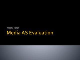 Media AS Evaluation