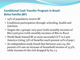 Conditional Cash Trasnfer Program in Brazil: Bolsa Familia (BF)