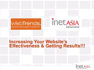 Increasing Your Website’s Effectiveness & Getting Results!!!