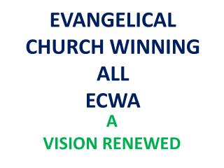 EVANGELICAL CHURCH WINNING ALL ECWA