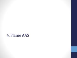 4. Flame AAS