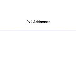 IPv4 Addresses