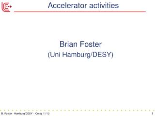 Accelerator activities