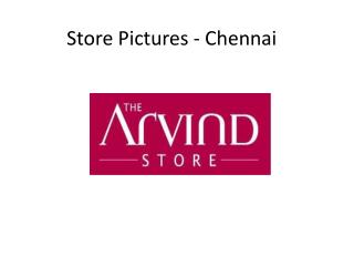 Store Pictures - Chennai