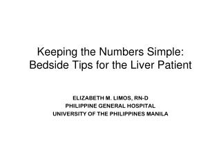 Keeping the Numbers Simple: Bedside Tips for the Liver Patient