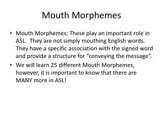 Asl mouth morphemes list