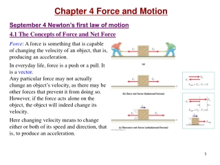 Chapter 4 Force and Motion September 4 Newton’s first law of motion