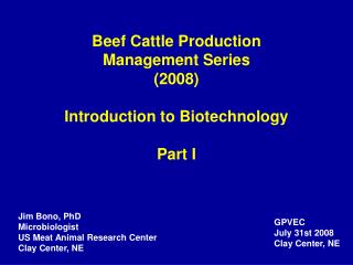 Beef Cattle Production Management Series (2008) Introduction to Biotechnology Part I