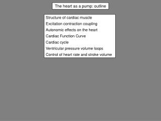 The heart as a pump: outline