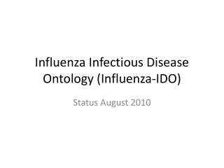 Influenza Infectious Disease Ontology (Influenza-IDO)