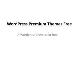 WordPress Premium Themes Free