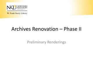 Archives Renovation – Phase II