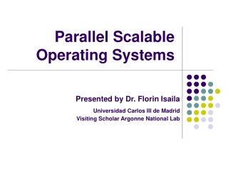 Parallel Scalable Operating Systems