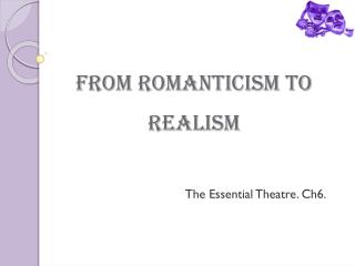 From Romanticism to Realism