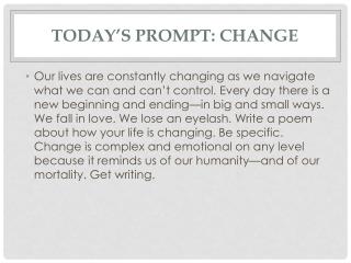 Today’s Prompt : Change