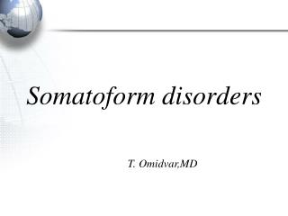 Somatoform disorders