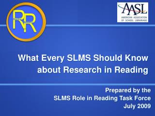 What Every SLMS Should Know about Research in Reading