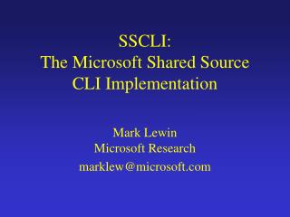 SSCLI: The Microsoft Shared Source CLI Implementation