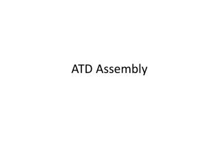 ATD Assembly