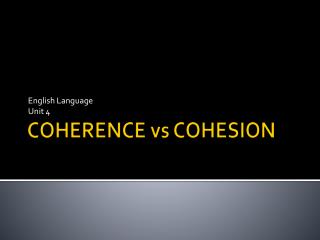 coherence vs cohesion