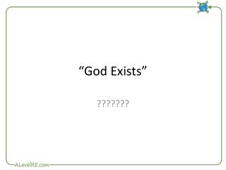 “God Exists”