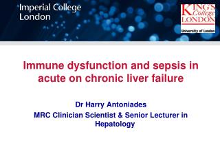 Immune dysfunction and s epsis in a cute on chronic liver failure
