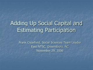 Adding Up Social Capital and Estimating Participation
