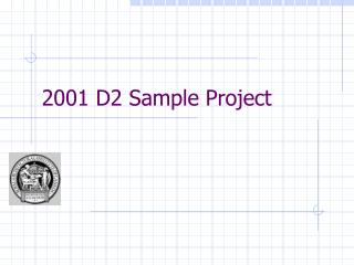 2001 D2 Sample Project