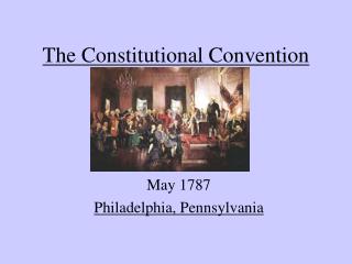 The Constitutional Convention