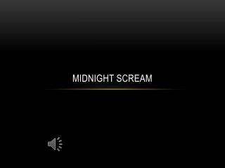 Midnight Scream