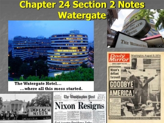 Chapter 24 Section 2 Notes Watergate