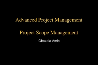 Advanced Project Management Project Scope Management